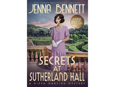 Livro Secrets at Sutherland Hall A 1920s Murder Mystery de Jenna Bennett (Inglês - Capa Dura)