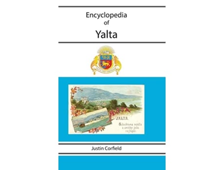 Livro Encyclopedia of Yalta de Justin Corfield (Inglês)