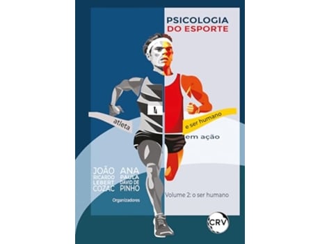 Livro Psicologia Do Esporte Atleta E Ser Humano Em Ação - Vol. 02 de João Ricardo Lebert Cozac (Português)