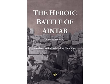 Livro The Battle of Aintab de Kevork Baboian Umit Kurt (Inglês)