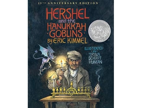 Livro Hershel and the Hanukkah Goblins 25th Anniversary Edition de Eric A Kimmel (Inglês)