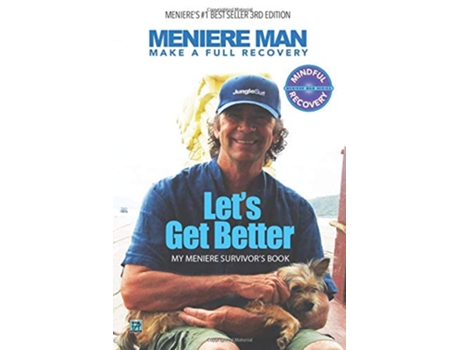 Livro Meniere Man Lets Get Better Make A Full Recovery My Meniere Survivors Book de Meniere Man (Inglês)