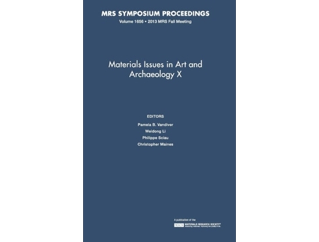 Livro Materials Issues In Art And Archaeology X Volume 1656 De Pamela B Vandiver, Weidong Li Et Al. (inglês - Capa Dura)