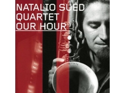 CD Natalio Sued Quartet - Our Hood Our World Our Way (1CDs)