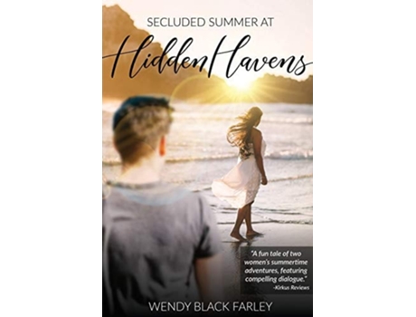 Livro Secluded Summer At Hidden Havens De Wendy Black Farley (inglês)