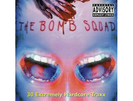 Cd The Bomb Squad 30 Extremely Hardcore Traxx 5th Gear