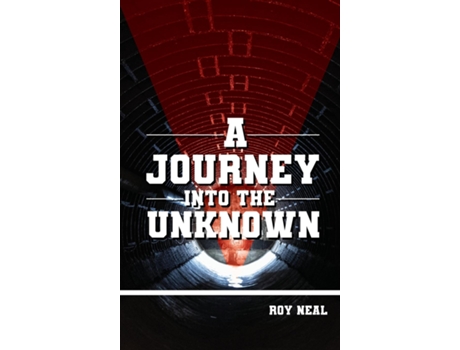 Livro A JOURNEY INTO THE UNKNOWN de Roy Neal (Inglês)