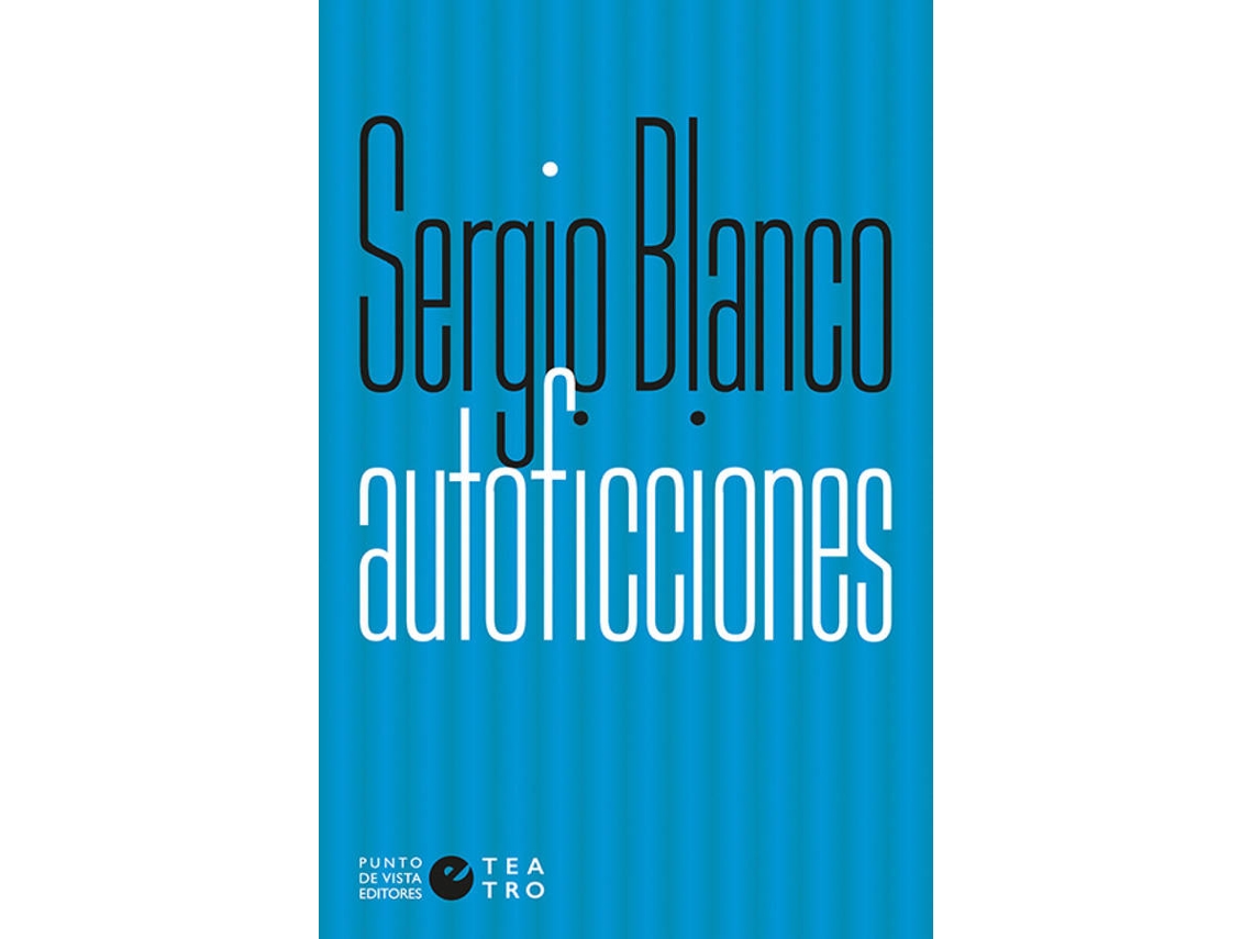 Livro Autoficciones de Sergio Blanco (Espanhol)