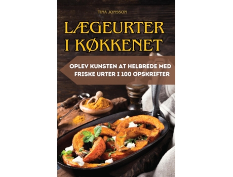 Livro LÆGEURTER I KØKKENET de Tina Jonsson (Inglês)