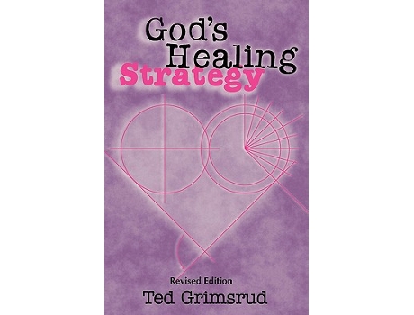 Livro Gods Healing Strategy Revised Edition An Introduction to the Bibles Main Themes de Ted Grimsrud (Inglês)