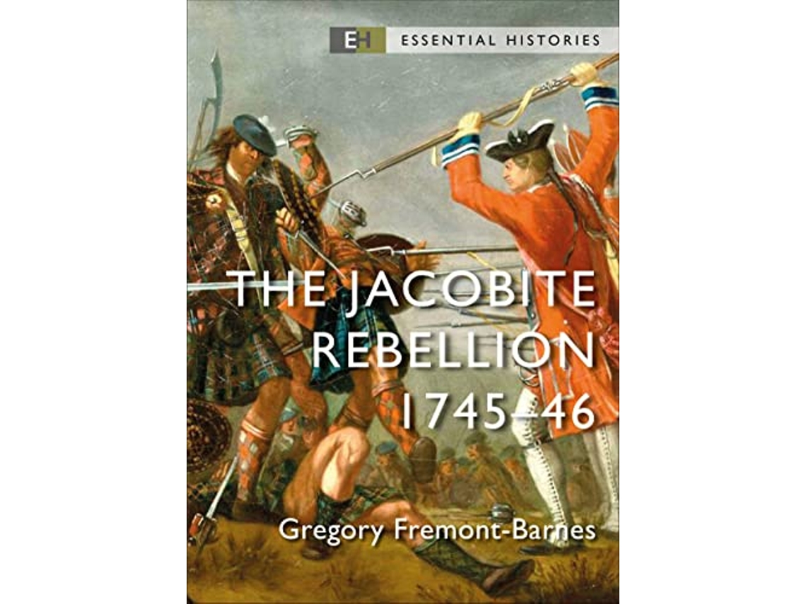 Livro Jacobite Rebellion de Gregory Fremont-Barnes (Inglês)