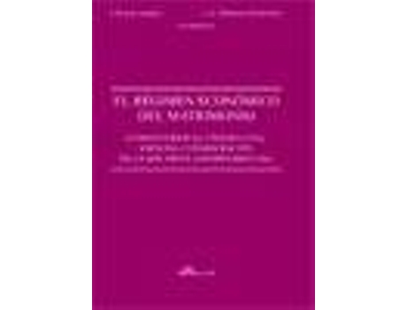 Livro El Regimen Económico Del Matrimonio de J. Moreno Martínez J.A. Rams Albesa