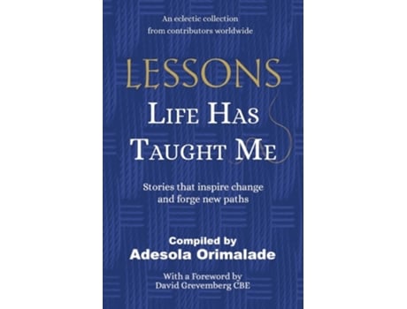 Livro Lessons Life Has Taught Me de Adesola Orimalade (Inglês)