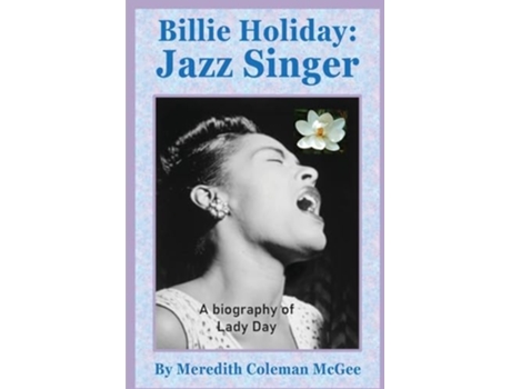 Livro Billie Holiday Jazz Singer de Meredith Coleman McGee (Inglês)