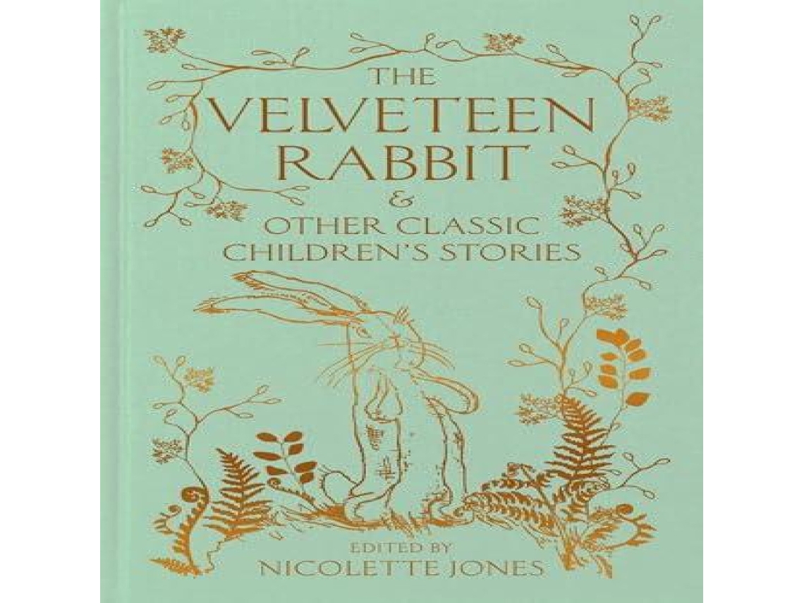 Livro The Velveteen Rabbit Other Classic Childrens Stories de Macmillan Publishers Int Ltd - MDL (Inglês)
