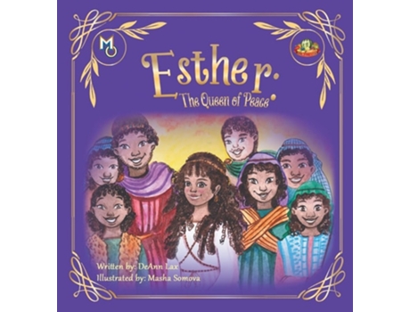 Livro Esther The Queen Of Peace De Deann Lax (inglês - Capa Dura)