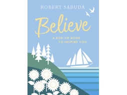 Livro Believe de Robert Sabuda (Inglês - Capa Dura)