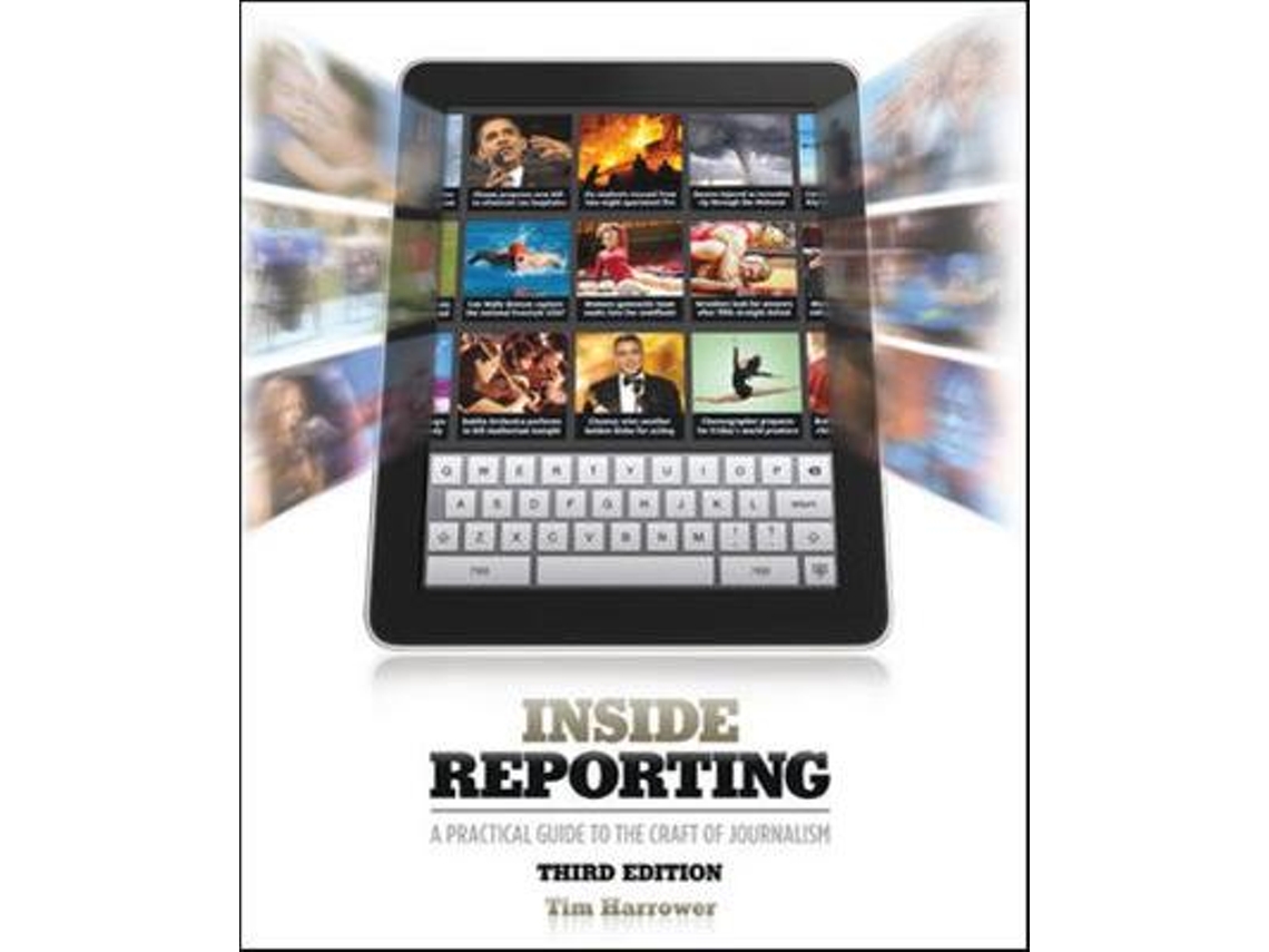 Livro Inside Reporting de Tim Harrower (Inglês)