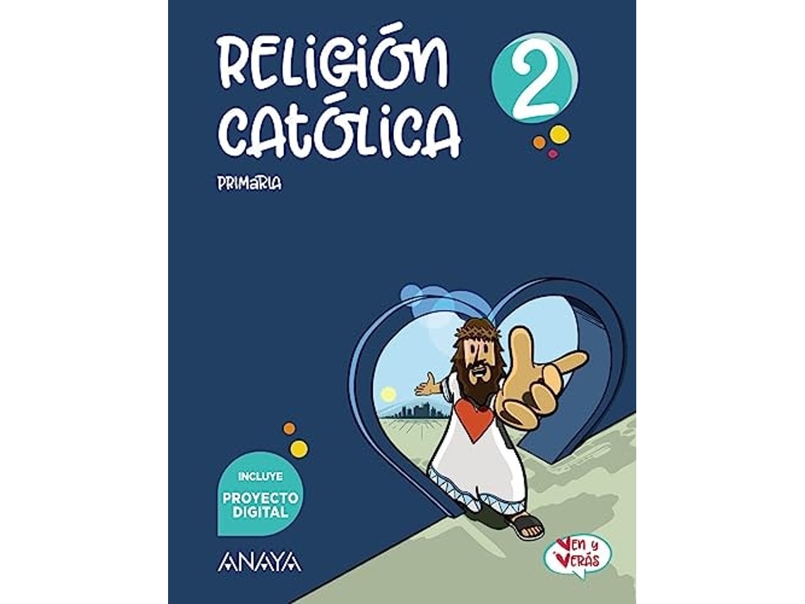 Livro Religión Católica 2ºprimaria. Ven Y Verás. Andalucía 2023 Da Editorial Anaya De Jesús Mario Lorente Pérez E Pilar Ramírez Carbonero (espanhol)