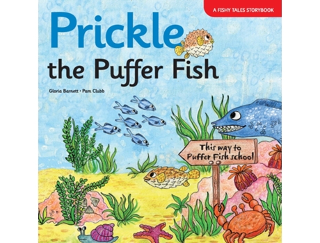 Livro Prickle the Puffer Fish de Gloria Barnett (Inglês)