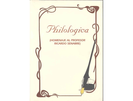 Livro Philologica. Homenaje Al Profesor Ricardo Senabre de Vários Autores (Espanhol)