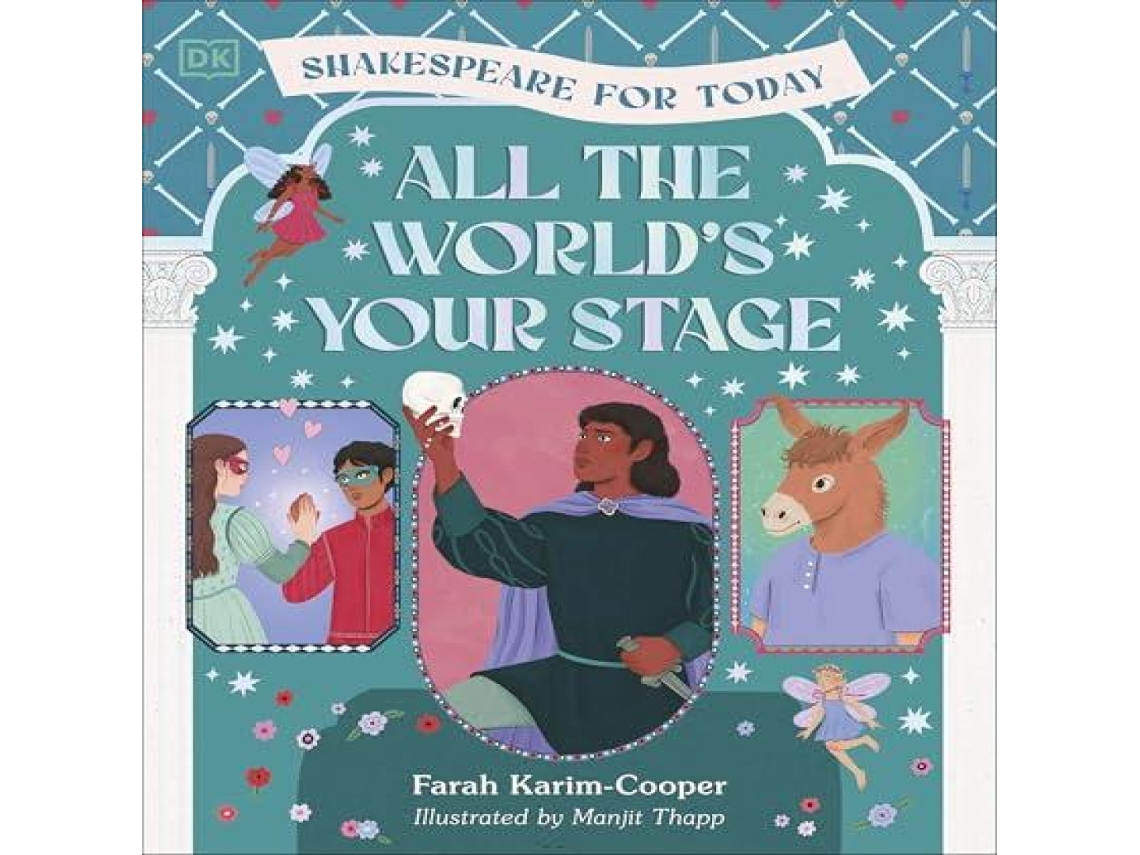 Livro All the Worlds Your Stage Shakespeare for Today de Farah Karim-Cooper (Inglês)