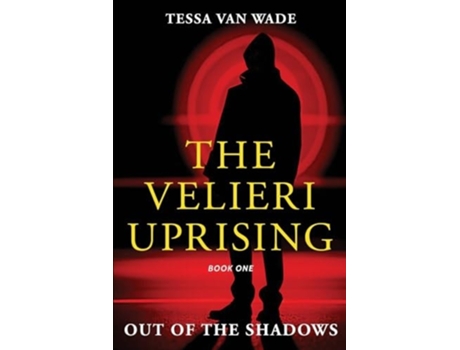 Livro Out of the Shadows Book One of The Velieri Uprising de Tessa Van Wade (Inglês)