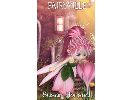 Livro Fairyville Susan Horsnell (Inglês)