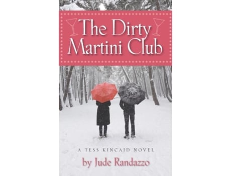 Livro The Dirty Martini Club De Jude Randazzo (inglês)