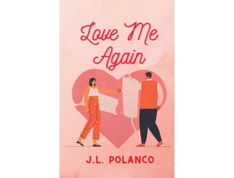 Livro Love Me Again De Jl Polanco (inglês)