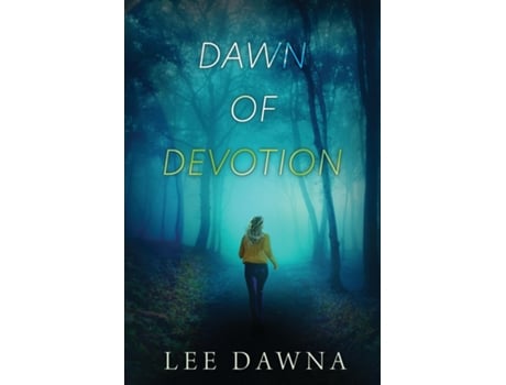 Livro Dawn Of Devotion De Lee Dawna (inglês)