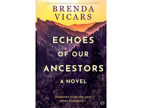 Livro Echoes of our Ancestors de Brenda Vicars (Inglês)