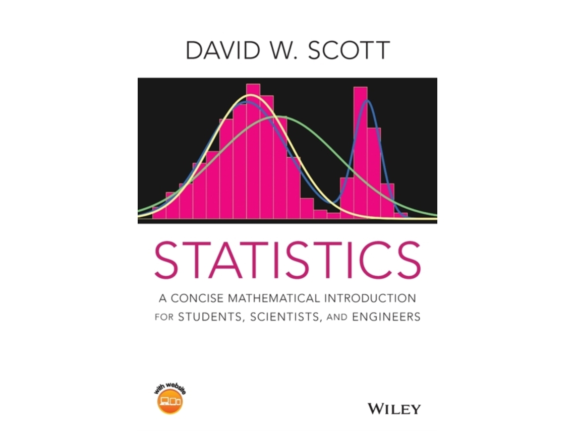 Livro Statistics - A Concise Mathematical Introduction for Students, Scientists, and Engineers de David W Scott (Inglês)