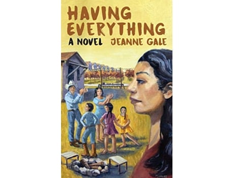 Livro Having Everything Artemesias Story de Jeanne Arlene Gale (Inglês)