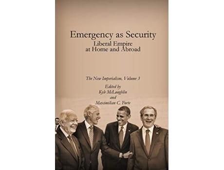 Livro Emergency as Security New Imperialism de Dr Maximilian Forte Kyle McLoughlin (Inglês)