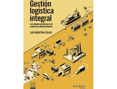Livro Gestión Logística Integral de Luis Aníbal Mora García (Espanhol)