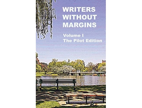 Livro The Pilot Edition Writers Without Margins, Volume I De Writers Without Margins (inglês)