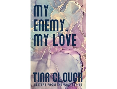 Livro My Enemy, My Love de Tina Clough (Inglês)