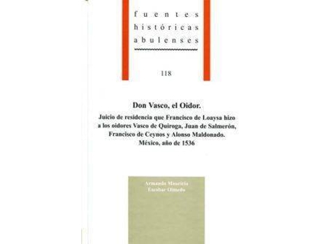 Livro Don Vasco el Oidor. de Escobar Olmedo, Armando Mauricio (Espanhol)