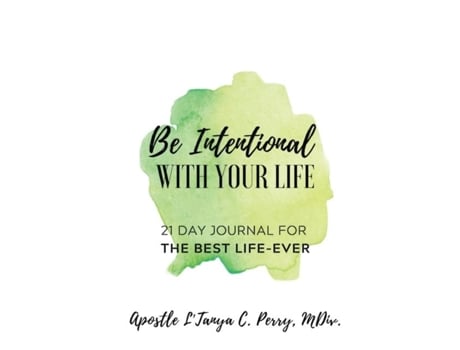 Livro Be Intentional With Your Life De Perry, L'tanya Et Al. (inglês)