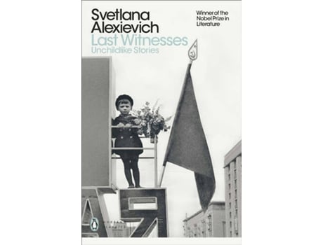 Livro Last Witnesses de Svetlana Alexievich