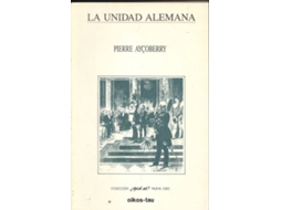 Livro La Unidad Alemana de Pierre Aycoberry (Espanhol)