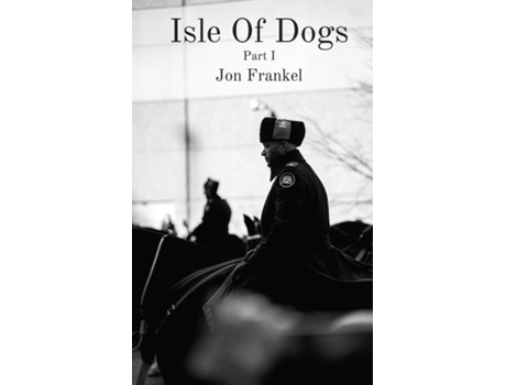 Livro Isle Of Dogs De Jon Frankel (inglês)
