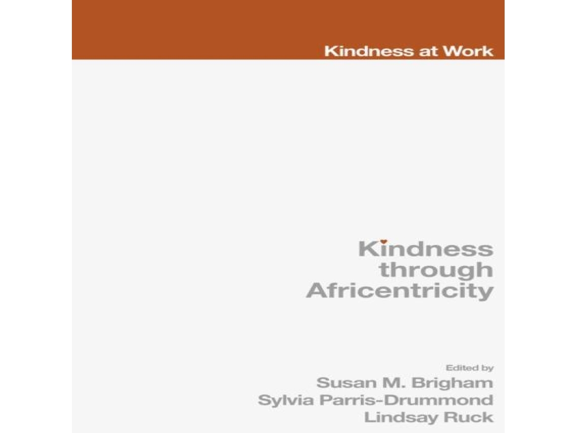 Livro Kindness Through Africentricity de Emerald Publishing Ltd (Inglês)