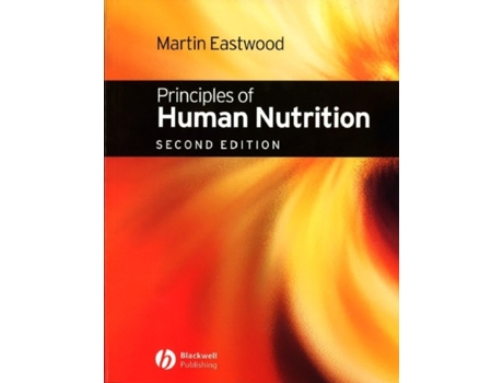 Livro Principles of Human Nutrition Martin Eastwood (Inglês)