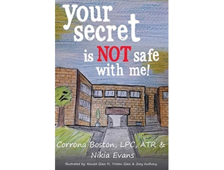 Livro Your Secret Is Not Safe With Me De Corrona Boston E Nikia Evans (inglês)