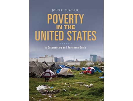 Livro Poverty in the United States de John R Burch Jr (Inglês - Capa Dura)