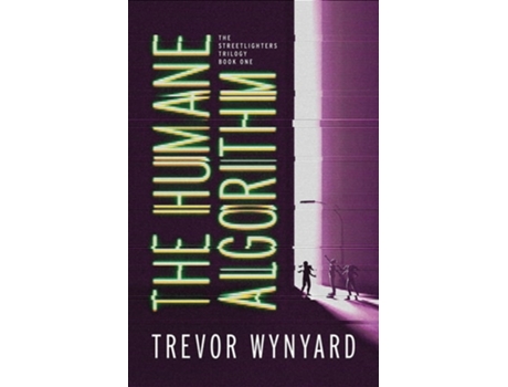 Livro The Humane Algorithm De Trevor Wynyard (inglês)