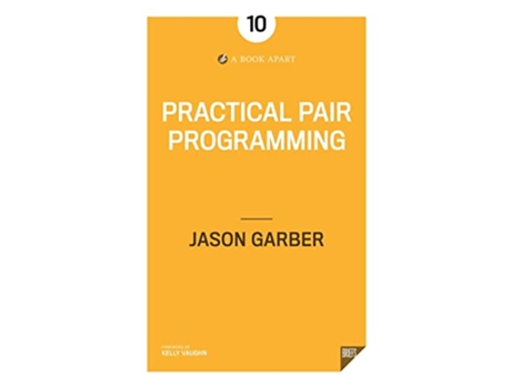 Livro Practical Pair Programming de Jason Garber (Inglês)