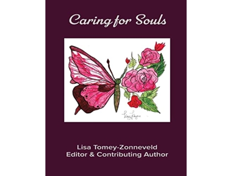 Livro Caring for Souls de Lisa Joy Tomey-Zonneveld (Inglês)
